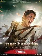 Manikarnika: The Queen of Jhansi (2019) HDRip Telugu + Tamil + Hindi