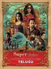 Super Deluxe (2021) HDRip Telugu