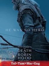 The Death of Robin Hood (2026) BRRip Telugu Dubbed