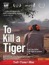 To Kill a Tiger (2024) HDRip Hindi